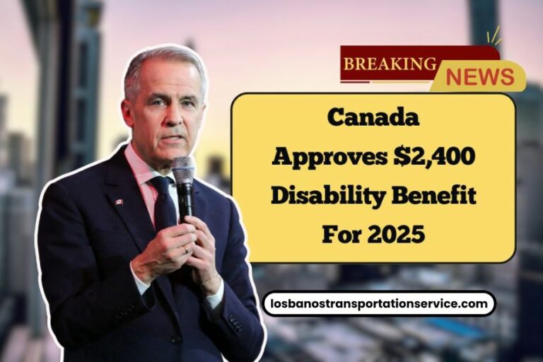 Canada Approves $2,400 Disability Benefit For 2025 – Who Qualifies And How To Apply