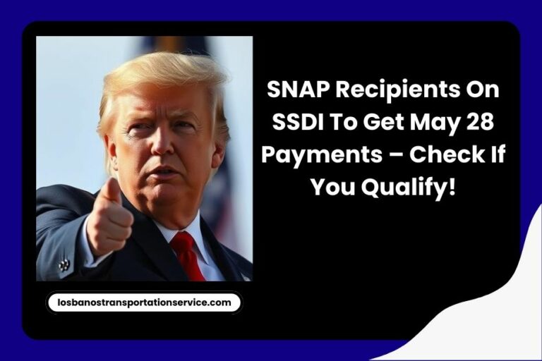 SNAP Recipients On SSDI To Get May 28 Payments – Check If You Qualify!